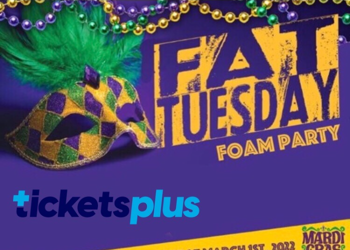 The 4th Annual Mardi Gras Fat Tuesday with The Biggest FOAM Party.