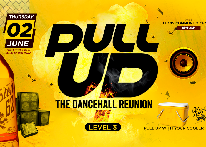 Pull Up - The Dancehall Reunion 'Level 3'