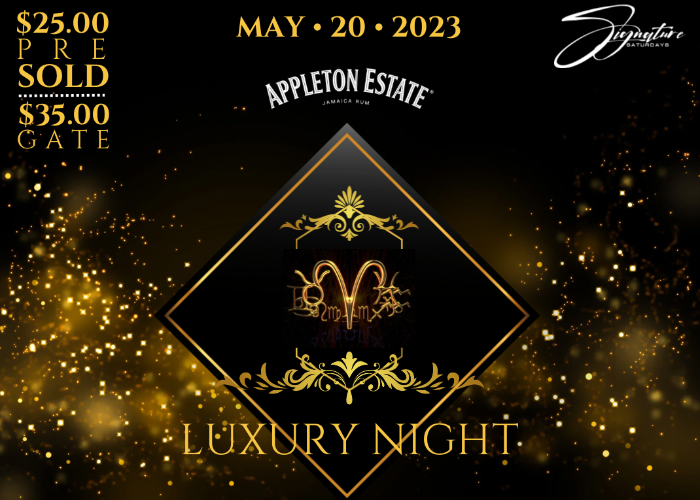 Signature Saturday's - Luxury Night
