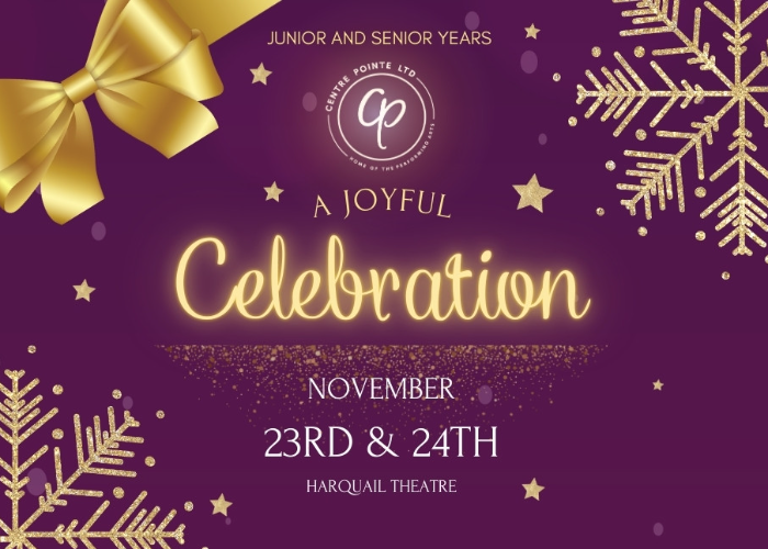 A Joyful Celebration - Centre Pointe Junior/Senior Years Division A Joyful Celebration - Centre Pointe Junior/Senior Years Division