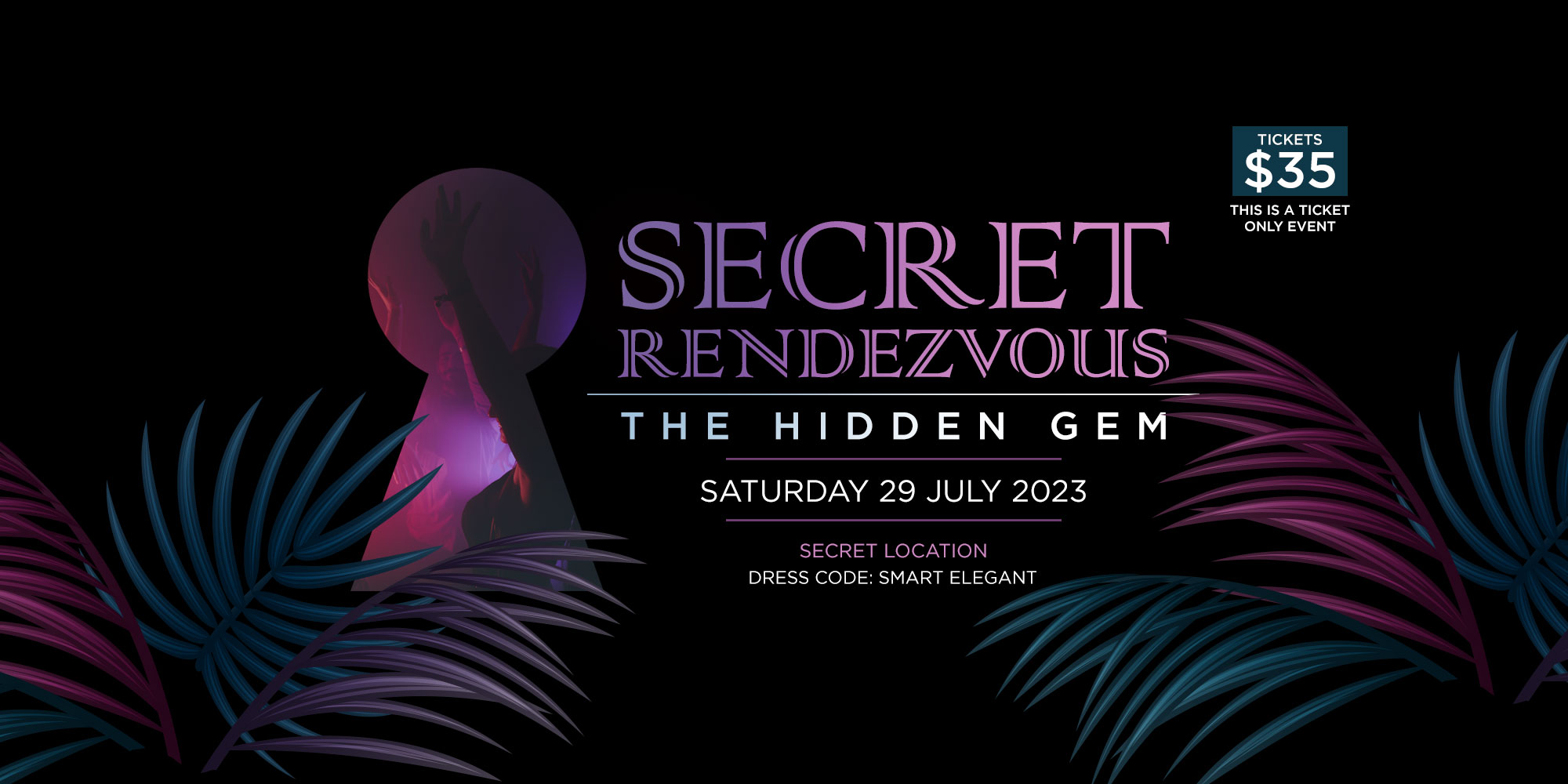Secret Rendezvous - The Hidden Gem | TicketsPlus